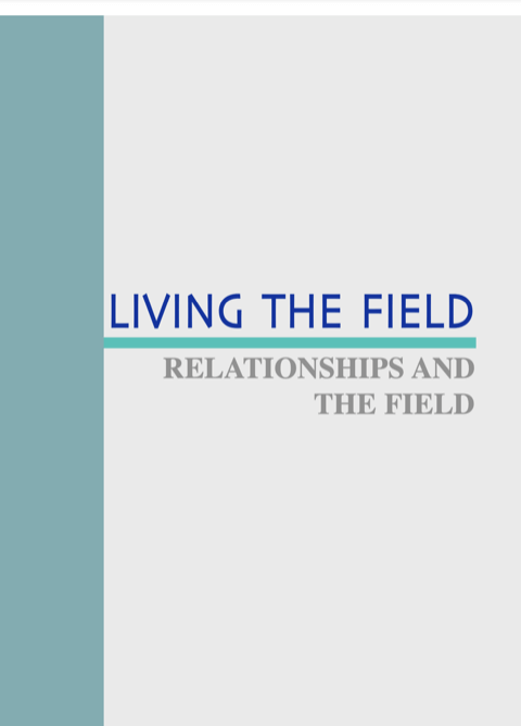relationships and the field